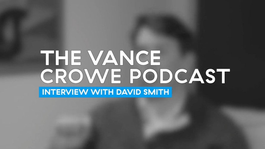 The Vance Crow Podcast interview with David Smith